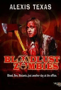 Жаждущие крови зомби / Bloodlust Zombies (2011) фильм смотреть онлайн Жаждущие крови зомби / Bloodlust Zombies (2011) фильм смотреть онлайн в хорошем качестве