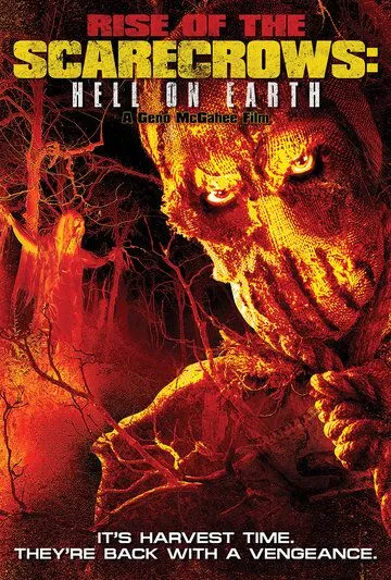 Восхождение пугал: Ад на земле / Rise of the Scarecrows: Hell on Earth (2021) фильм смотреть онлайн в хорошем качестве