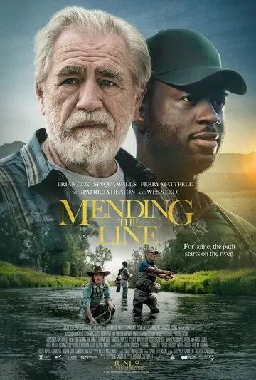 Починка лески / Mending the Line (2022) фильм смотреть онлайн Починка лески / Mending the Line (2022) фильм смотреть онлайн в хорошем качестве
