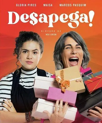 Отпусти! / Desapega! (2023) фильм смотреть онлайн Отпусти! / Desapega! (2023) фильм смотреть онлайн в хорошем качестве