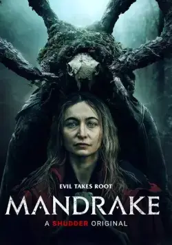 Мандрагора / Mandrake (2022) фильм смотреть онлайн Мандрагора / Mandrake (2022) фильм смотреть онлайн в хорошем качестве