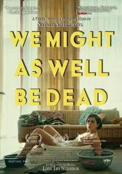 С таким же успехом мы могли бы быть мертвы / Wir konnten genauso gut tot sein (2022) фильм смотреть онлайн в хорошем качестве