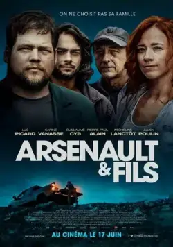 Арсено и сыновья / Arsenault & Fils (2022) фильм смотреть онлайн Арсено и сыновья / Arsenault & Fils (2022) фильм смотреть онлайн в хорошем качестве