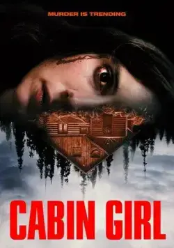 Девушка из хижины / Cabin Girl (2023) фильм смотреть онлайн Девушка из хижины / Cabin Girl (2023) фильм смотреть онлайн в хорошем качестве