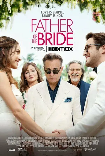 Отец невесты / Father of the Bride (2022) фильм смотреть онлайн Отец невесты / Father of the Bride (2022) фильм смотреть онлайн в хорошем качестве