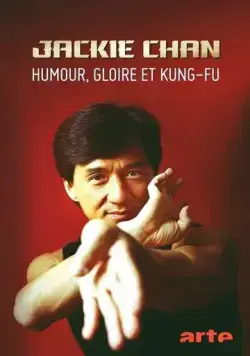 Джеки Чан: Юмор, слава и кунг-фу / Jackie Chan - Humour, gloire et kung-fu (2021) фильм смотреть онлайн в хорошем качестве