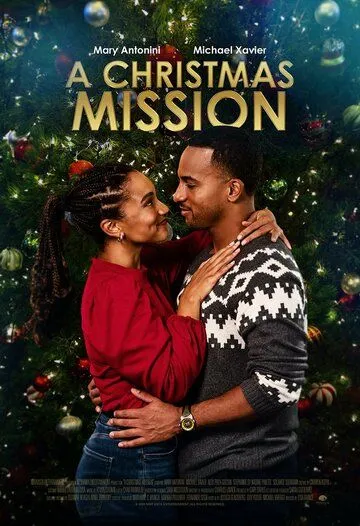 Рождественская миссия / A Christmas Mission (2020) фильм смотреть онлайн Рождественская миссия / A Christmas Mission (2020) фильм смотреть онлайн в хорошем качестве