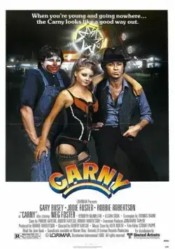 Кэрни / Carny (1980) фильм смотреть онлайн Кэрни / Carny (1980) фильм смотреть онлайн в хорошем качестве