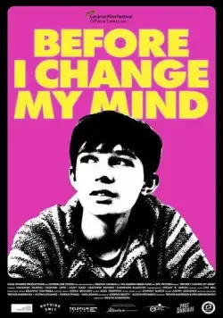 Пока я не передумал / Before I Change My Mind (2022) фильм смотреть онлайн Пока я не передумал / Before I Change My Mind (2022) фильм смотреть онлайн в хорошем качестве