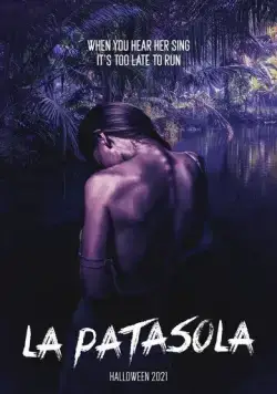Проклятие Одноногой / The Curse of La Patasola (2022) фильм смотреть онлайн Проклятие Одноногой / The Curse of La Patasola (2022) фильм смотреть онлайн в хорошем качестве