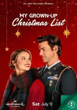 Всё, что я хочу на Рождество / My Grown-Up Christmas List (2022) фильм смотреть онлайн Всё, что я хочу на Рождество / My Grown-Up Christmas List (2022) фильм смотреть онлайн в хорошем качестве
