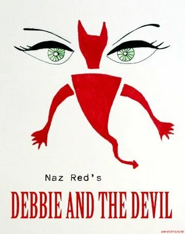Debbie and the Devil (2021) фильм смотреть онлайн Debbie and the Devil (2021) фильм смотреть онлайн в хорошем качестве