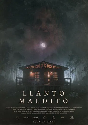 Плач проклятой / Llanto Maldito (2021) фильм смотреть онлайн Плач проклятой / Llanto Maldito (2021) фильм смотреть онлайн в хорошем качестве