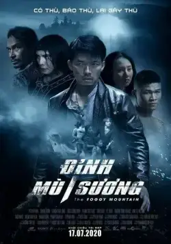 Туманная гора / Đỉnh Mù Sương (2020) фильм смотреть онлайн Туманная гора / Đỉnh Mù Sương (2020) фильм смотреть онлайн в хорошем качестве
