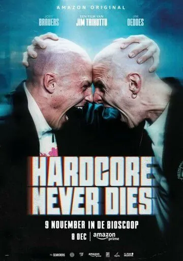Hardcore Never Dies (2023) фильм смотреть онлайн в хорошем качестве