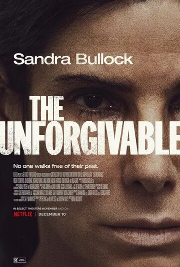 Непрощённая / The Unforgivable (2021) фильм смотреть онлайн Непрощённая / The Unforgivable (2021) фильм смотреть онлайн в хорошем качестве