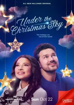 Под рождественским небом / Under the Christmas Sky (2023) фильм смотреть онлайн в хорошем качестве