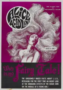 Алиса в стране кислоты / Alice in Acidland (1969) фильм смотреть онлайн Алиса в стране кислоты / Alice in Acidland (1969) фильм смотреть онлайн в хорошем качестве
