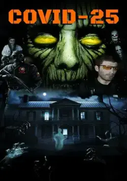 COVID-25: Вирус мутировал / COVID-25 the Virus Has Mutated (2020) фильм смотреть онлайн COVID-25: Вирус мутировал / COVID-25 the Virus Has Mutated (2020) фильм смотреть онлайн в хорошем качестве