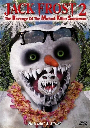 Снеговик 2: Месть / Jack Frost 2: Revenge of the Mutant Killer Snowman (2000) фильм смотреть онлайн Снеговик 2: Месть / Jack Frost 2: Revenge of the Mutant Killer Snowman (2000) фильм смотреть онлайн в хорошем качестве