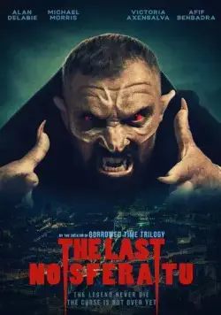 Последний Носферату / The Last Nosferatu (2023) фильм смотреть онлайн Последний Носферату / The Last Nosferatu (2023) фильм смотреть онлайн в хорошем качестве