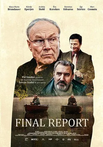 Заключительный отчёт / Zárójelentés (2020) фильм смотреть онлайн Заключительный отчёт / Zárójelentés (2020) фильм смотреть онлайн в хорошем качестве