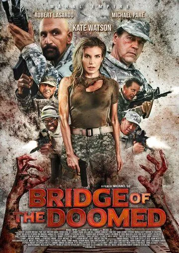 Bridge of the Doomed (2022) фильм смотреть онлайн Bridge of the Doomed (2022) фильм смотреть онлайн в хорошем качестве