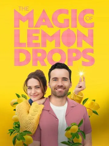 Волшебные лимонные дольки / The Magic of Lemon Drops (2024) фильм смотреть онлайн Волшебные лимонные дольки / The Magic of Lemon Drops (2024) фильм смотреть онлайн в хорошем качестве