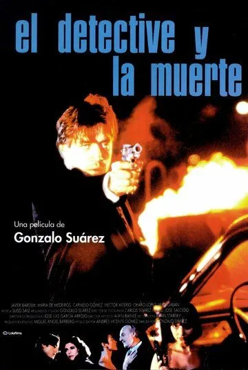 Детектив и смерть / El detective y la muerte (1994) фильм смотреть онлайн Детектив и смерть / El detective y la muerte (1994) фильм смотреть онлайн в хорошем качестве