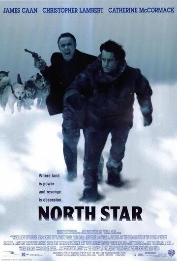 Северная звезда / North Star (1996) фильм смотреть онлайн Северная звезда / North Star (1996) фильм смотреть онлайн в хорошем качестве