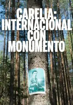 Карелия / Karelia: International with Monument (2019) фильм смотреть онлайн Карелия / Karelia: International with Monument (2019) фильм смотреть онлайн в хорошем качестве