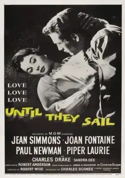 Пока не поплывут / Until They Sail (1957) фильм смотреть онлайн Пока не поплывут / Until They Sail (1957) фильм смотреть онлайн в хорошем качестве