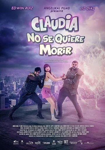 Claudia No Se Quiere Morir (2019) фильм смотреть онлайн в хорошем качестве