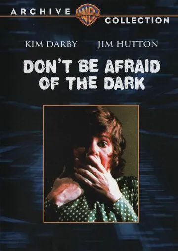 Не бойся темноты / Don't Be Afraid of the Dark (1973) фильм смотреть онлайн в хорошем качестве