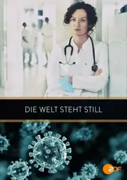 Мир перевернулся / Die Welt steht still (2021) фильм смотреть онлайн в хорошем качестве