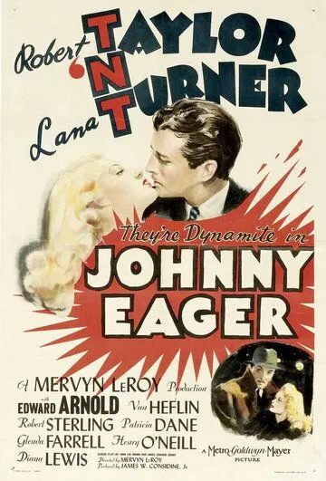 Джонни Игер / Johnny Eager (1941) фильм смотреть онлайн в хорошем качестве