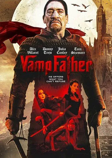 Отец вампиров / Vampfather (2022) фильм смотреть онлайн в хорошем качестве