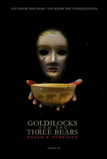 Златовласка и три медведя: Смерть и каша / Goldilocks and the Three Bears: Death and Porridge (2024) фильм смотреть онлайн в хорошем качестве