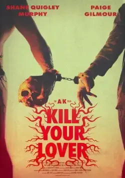 Убей своего любовника / Kill Your Lover (2023) фильм смотреть онлайн Убей своего любовника / Kill Your Lover (2023) фильм смотреть онлайн в хорошем качестве