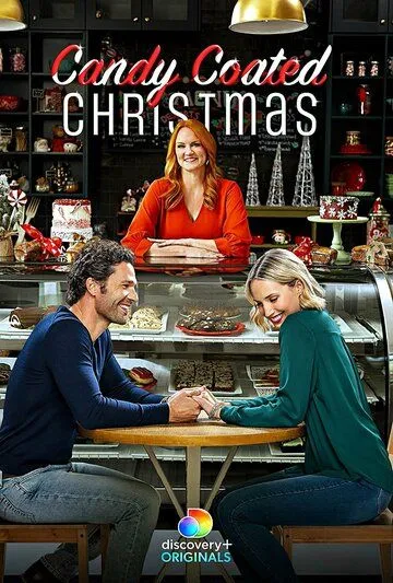 Карамельное Рождество / Candy Coated Christmas (2021) фильм смотреть онлайн в хорошем качестве