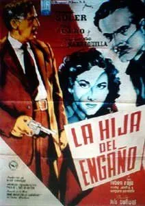 Дочь обмана / La hija del engaño (1951) фильм смотреть онлайн в хорошем качестве