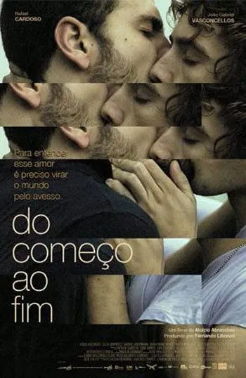 От начала до конца / Do Começo ao Fim (2009) фильм смотреть онлайн в хорошем качестве