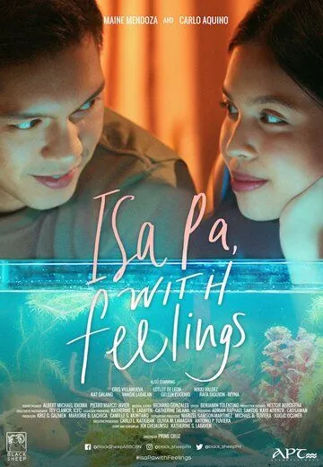 Isa pa, with feelings (2019) фильм смотреть онлайн в хорошем качестве
