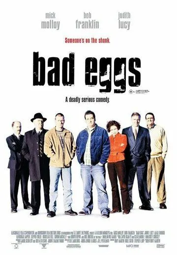 Тухлые яйца / Bad Eggs (2003) фильм смотреть онлайн Тухлые яйца / Bad Eggs (2003) фильм смотреть онлайн в хорошем качестве