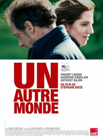 Другой мир / Un autre monde (2021) фильм смотреть онлайн Другой мир / Un autre monde (2021) фильм смотреть онлайн в хорошем качестве