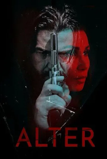 Alter (2020) фильм смотреть онлайн Alter (2020) фильм смотреть онлайн в хорошем качестве