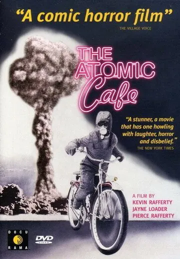 Атомное кафе / The Atomic Cafe (1982) фильм смотреть онлайн Атомное кафе / The Atomic Cafe (1982) фильм смотреть онлайн в хорошем качестве