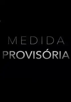 Распоряжение / Medida Provisória (2020) фильм смотреть онлайн Распоряжение / Medida Provisória (2020) фильм смотреть онлайн в хорошем качестве