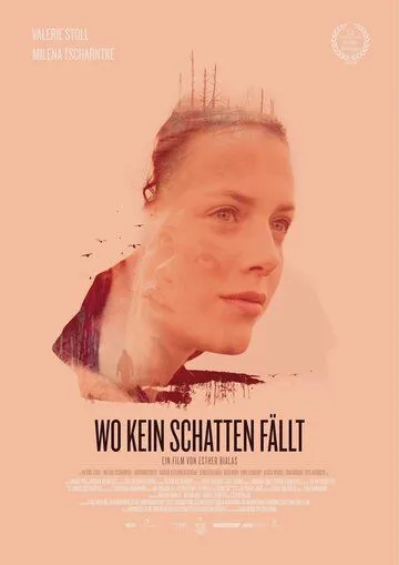 Там, где нет теней / Wo kein Schatten fällt (2018) фильм смотреть онлайн в хорошем качестве
