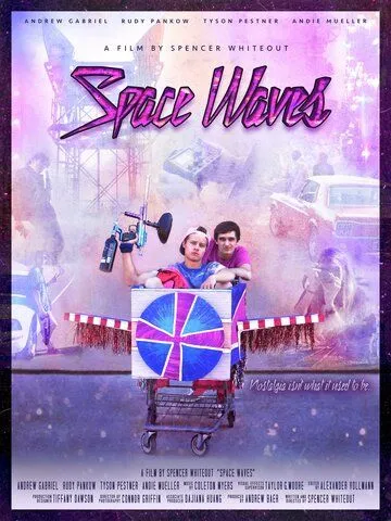 Космические волны / Space Waves (2022) фильм смотреть онлайн в хорошем качестве